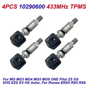 4PCS 10290600 TPMS Tire Pressure Sensor 433MHz For MG MG3 MG4 MG5 MG6 ONE Pilot ZS GS EHS EZS EV HS Astor For Roewe ERX5 RX5 RX8